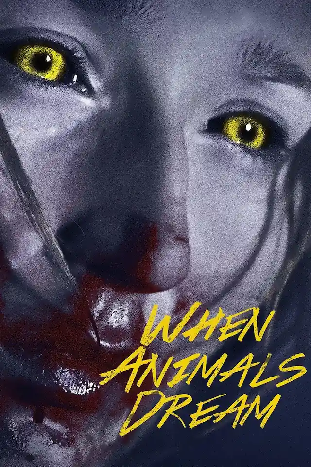 When Animals Dream movie poster